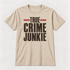 True Crime Junkie Vintage Lettering — garment mockup or size chart