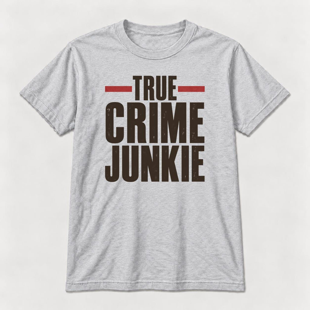 True Crime Junkie Vintage Lettering — garment mockup or size chart